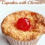Three ingredient pineapple cupcakes with cherries