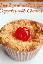 Three ingredient pineapple cupcakes with cherries