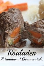 Rouladen - A traditional German meat dish.
