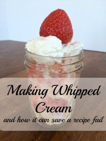 Home Made Whipped Cream (and how it saves a recipe fail!)