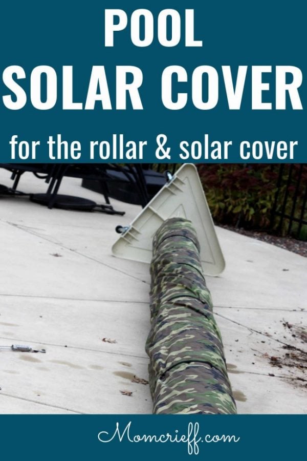 camo cover over solar pool roller