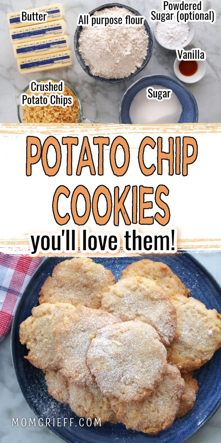 Plate full of potato chip cookies. Also an image of ingredients which include butter, crushed potato chips, a;; purpose flower, powdered sugar, sugar and vanilla.