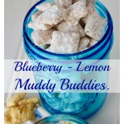 blueberry lemon muddy buddies