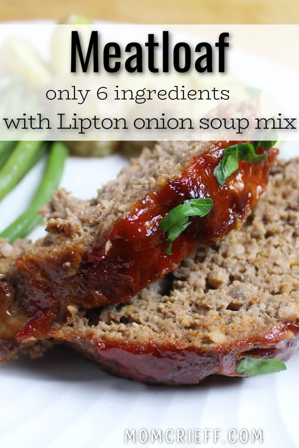 Lipton onion soup meatloaf