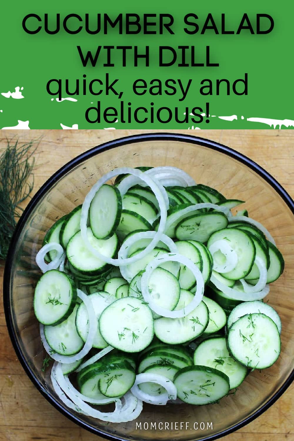 cucumber salad with dill with text overlay stating it is a cucumber salad.