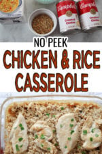 Ingredients for chiken and rice casserole in top image, finished no peek chicken and rice casserole on the bottom image. Recipe name is on a text overlay.