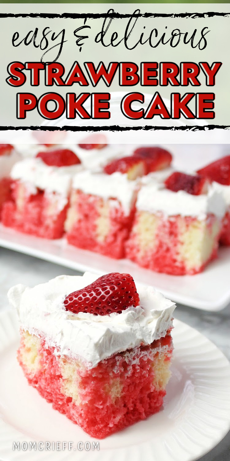 Easy Strawberry Poke Cake - Momcrieff