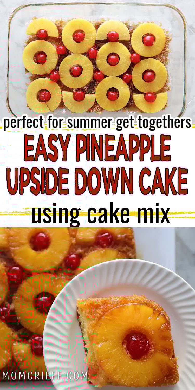 pineapple upside down cake ready for the oven in top image. Bottom image shows deliciously baked cake with caramelized pineapple rings and cherries. Text states perfect for summer get tougher. Easy pineapple upside down cake using cake mix.