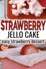 strawberry jello cake being assembled with icing on top. Then an immage below showing this easy strawberry dessert with pink cake and icing, topped with a strawberry.