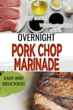 Ingredients and grilled pork chop using overnight pork chop marinade
